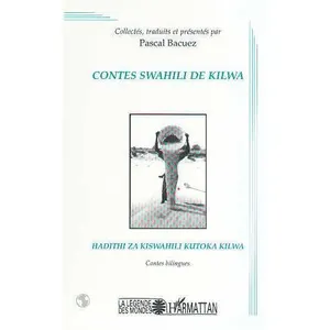 Contes Swahili De Kilwa pas cher