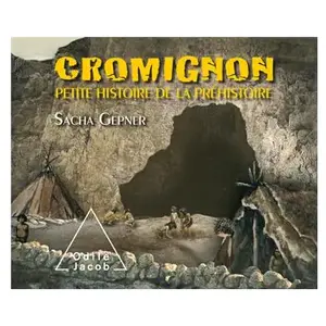 Cromignon - Petite Histoire De La Préhistoire pas cher