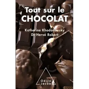 Tout Sur Le Chocolat - Le Guide De L'épicurien pas cher