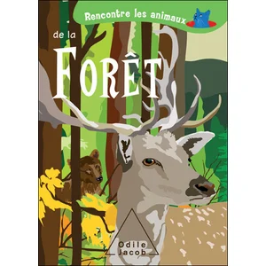 Rencontre les animaux de la forêt - Laura Ottina pas cher
