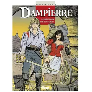 Glénat Dampierre Tome 9 - Point De Pardon Pour Les Fi D'garces ! pas cher