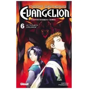Glénat Neon Genesis Evangelion Tome 6 : Le "Fourth Children" pas cher