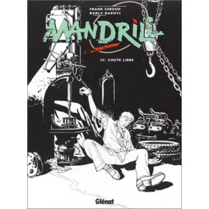 Glénat Mandrill Tome 4 : Chute Libre pas cher