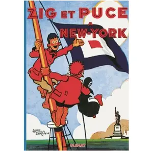 Zig Et Puce Tome 4 - Zig Et Puce À New-York pas cher