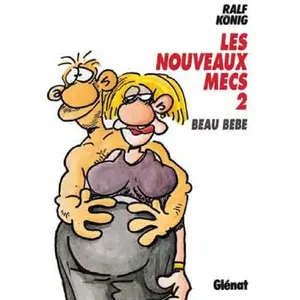 Glénat Les Nouveaux Mecs Tome 2 - Beau Bébé pas cher