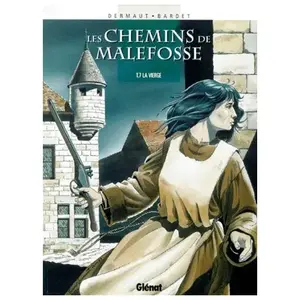 Les Chemins De Malefosse Tome 7 - La Vierge