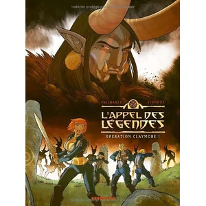 L'appel Des Légendes Tome 1 - Opération Claymore I pas cher