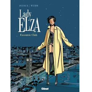 Lady Elza Tome 1 - Excentric Club pas cher