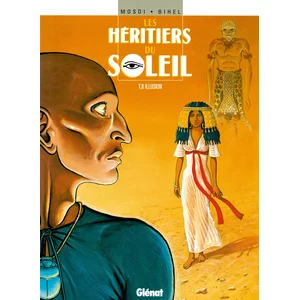 Les Héritiers Du Soleil - Tome 8 - Illusion