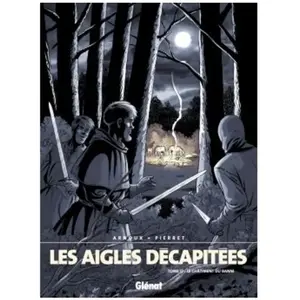 Glénat Les Aigles Décapitées Tome 17 - Le Châtiment Du Banni pas cher