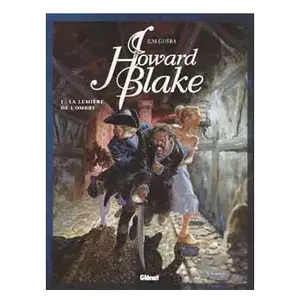 Glénat Howard Blake Tome 1 - La Lumière De L'ombre pas cher