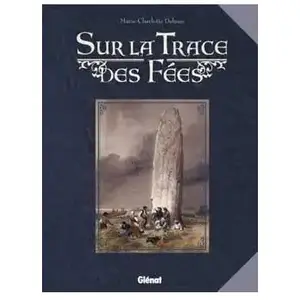 Glénat Sur la trace des fées pas cher