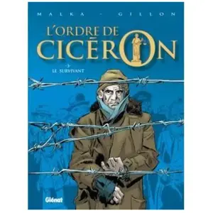 Glénat L'ordre De Cicéron Tome 3 - Le Survivant pas cher