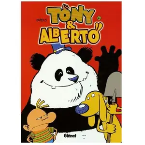 Glénat Tony & Alberto - Tome 6 - Pandi, Panda pas cher