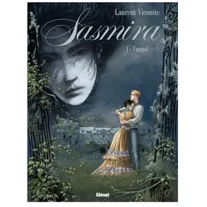 GLÉNAT BD Sasmira Tome 1 - L'appel pas cher