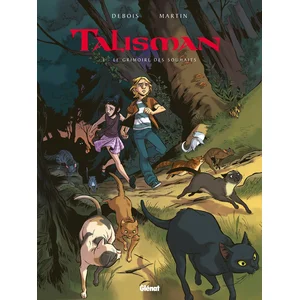 Talisman - Tome 1 - Le Grimoire Des Souhaits pas cher