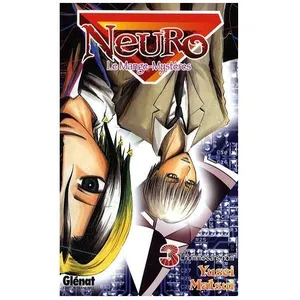 Neuro - Le Mange Mystères - Tome 3 : L'homme Sans Nom
