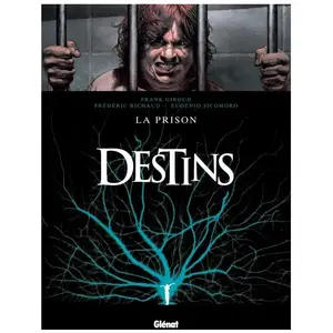 Glénat Destins Tome 12 - La Prison pas cher