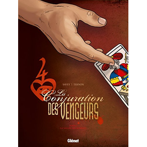 La Conjuration Des Vengeurs Tome 1 - La Vallée Des Hommes pas cher