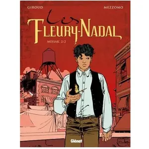 GLÉNAT BD Les Fleury-Nadal Tome 6 - Missak - Tome 2 pas cher