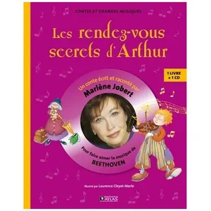 Les Rendez-Vous Secrets D'arthur - Pour Faire Aimer La Musique De Beethoven (1 Cd Audio) pas cher
