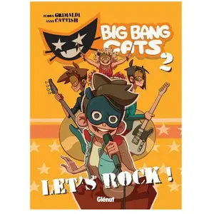 Big Bang Cats Tome 2 - Let's Rock ! pas cher