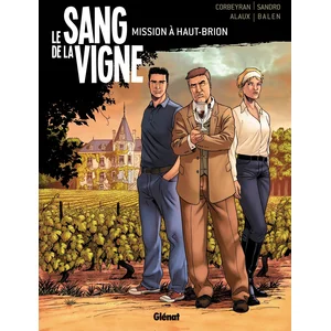 GLÉNAT BD Le Sang De La Vigne - Tome 1 - Mission À Haut-Brion pas cher