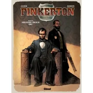 GLÉNAT BD Pinkerton Tome 2 - Dossier Abraham Lincoln 1861 pas cher