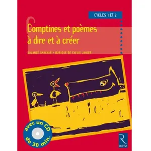 Retz Eds Comptines Et Poèmes À Dire Et À Créer Cycles 1 Et 2. Avec Cd Audio pas cher