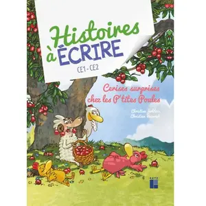 Retz Eds Histoires à écrire CE1-CE2: Cerises surprises chez les P'tites PoulesVendu paramazon