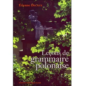 Institut D'etudes Slaves Leçons de grammaire polonaise pas cher