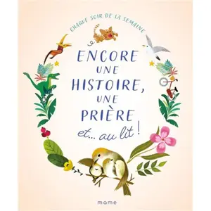 Mame Encore Une Histoire, Une Prière Et - Au Lit ! pas cher
