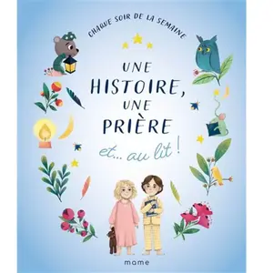Mame Une histoire, une prière et... au lit ! pas cher