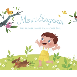 Comparateur de prix : Mame Merci Seigneur: Mes premiers mots pour louer Dieu