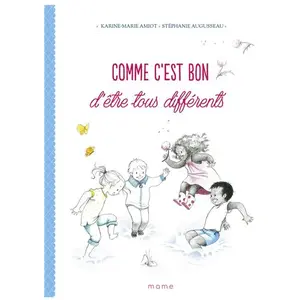 Mame Comme c'est bon d'être tous différents pas cher