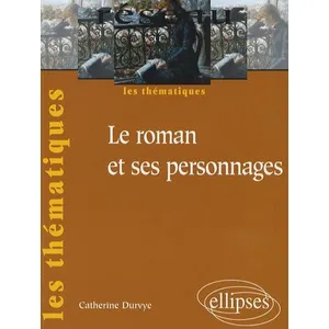 Comparateur de prix : Ellipses Le roman et ses personnages