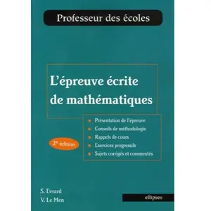 Ellipses L'épreuve écrite de mathématiques, 2e édition pas cher