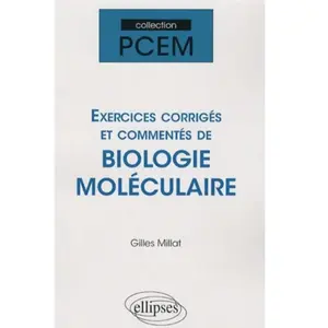 Ellipses Exercices Corrigés De Biologie Moléculaire pas cher