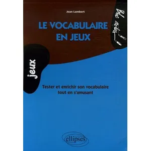 Ellipses Le Vocabulaire En Jeux pas cher