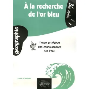 Ellipses À la recherche de l'or bleu - Testez et révisez vos connaissa... pas cher
