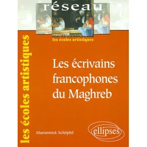 Ellipses Les écrivains francophones du Maghreb pas cher