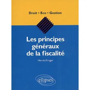 Ellipses Les Principes Generaux De La Fiscalite pas cher