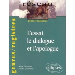 Ellipses L'essai, Le Dialogue Et L'apologue pas cher