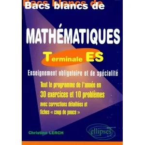Ellipses Bacs blancs Terminale ES (obligatoire et spécialité) - Une sé... pas cher