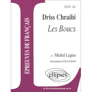 Comparateur de prix : Ellipses Etude Sur Les Boucs, Driss Chraïbi