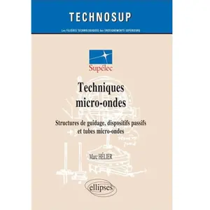 Ellipses Techniques Micro-Ondes - Structures De Guidage, Dispositifs Passifs Et Tubes Micro-Ondes pas cher