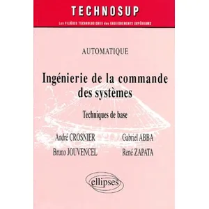 Comparateur de prix : Ellipses Ingénierie De La Commande Des Systèmes - Techniques De Base