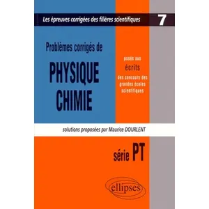 Ellipses Problèmes Corrigés De Physique Chimie Série Pt