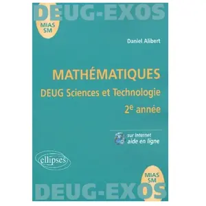Ellipses Mathématiques Deug Sciences Et Technologie 2ème Année pas cher