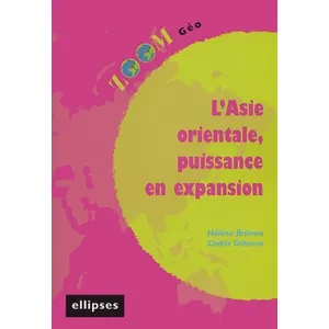 Ellipses L'asie Orientale, Puissance En Expansion pas cher
